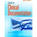 Guide To Clinical Documentation
