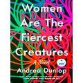 Women Are The Fiercest Creatures