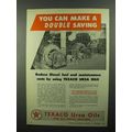 1950 Texaco Ursa Oils Ad - Make a Double Saving