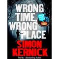 Quick Reads Wrong Time Wrong Place