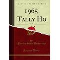 1965 Tally Ho, Vol. 18 (Classic Reprint)