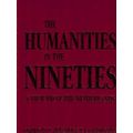 Humanities In The Nineties