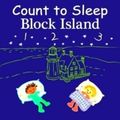 Count to Sleep Block Island by Adam Gamble; Mark Jasper