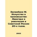 Zalambani M. Art in Production: The Avant-garde...