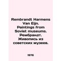 Rembrandt Harmens Van Eijn. Paintings from Sovi...