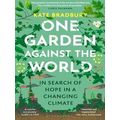 One Garden Against The World