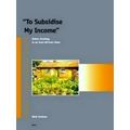 To Subsidise My Income: Urban Farming in an East-African Town