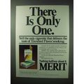 1983 Merit Cigarettes Ad - There is Only One