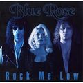 Blue Rose / Rock Me Low / DETROIT Blues Rock AL...