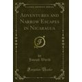Adventures and Narrow Escapes in Nicaragua (Cla...