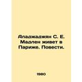 Alajajian S. E. Madeleine lives in Paris In Rus...