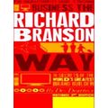 Unauthorized Guide To Doing Business The Richard Branson Way