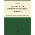 Foundations of Language Supplementary Series: Word Order in Sanskrit and Univers