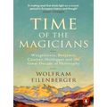 Time of the Magicians - Wittgenstein, Benjamin,...