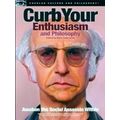 Curb Your Enthusiasm And Philosophy