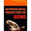 Anthropological Perspectives On Aging