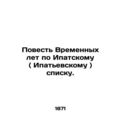 A Tale of Time Years from the Ipati (Ipati) Lis...