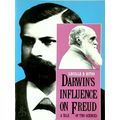 Darwin's Influence on Freud - A Tale of two Sci...