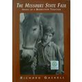 SIGNED 1st MISSOURI STATE FAIR IMAGES OF A MIDW...