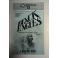 BLACK EAGLES, STORY OF THE TUSKEGEE AIRMEN - PR...