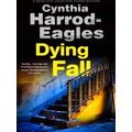A Detective Inspector Slider Mystery Dying Fall