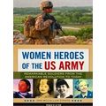 Women Heroes Of The Us Army