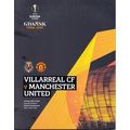 VILLARREAL CF v MANCHESTER UNITED EUROPA LEAGUE...