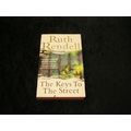 The Keys to the Street by Ruth Rendell