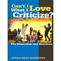 Can't I Love What I Criticize?