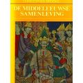 De Middeleeuwse Samenleving