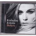Katherine Jenkins : Believe. (2009) CD Album