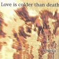 Oxeia by Love Is Colder than Death (CD, 1995, M...
