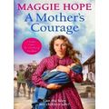 A Mothers Courage