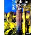 Guide to Ancient Rome