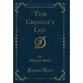 Tom Cringle's Log, Vol. 2 of 2 (Classic Reprint)