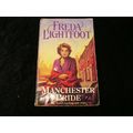 Manchester Pride by Freda Lightfoot