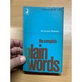1967 SIR ERNEST GOWERS "THE COMPLETE PLAIN WORD...