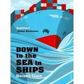 Down To The Sea In Ships