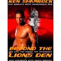 Beyond The Lion's Den