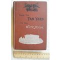 1902 From the Tan-Yard to the White House, The ...