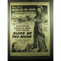 1948 Blood on the Moon Movie Ad - When there's Blood on the Moon Édeath lurks