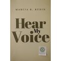HEAR MY VOICE by MARCIA R RUDIN historical fict...