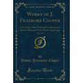 Works of J. Fenimore Cooper, Vol. 5 of 10: The ...