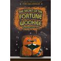 The Secret of the Fortune Wookie : An Origame Y...
