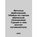 Witold Szablowski. The Assassin from the City o...
