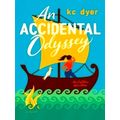 An Accidental Odyssey by Kc Dyer