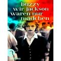 Wir Waren Nur Madchen