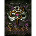 Daughter of Serpents by Sydney Wilder