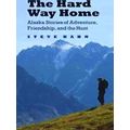 The Hard Way Home