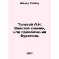 Tolstoy A.N. The Golden Key, or the Adventures ...